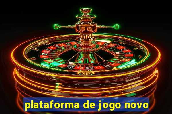 plataforma de jogo novo